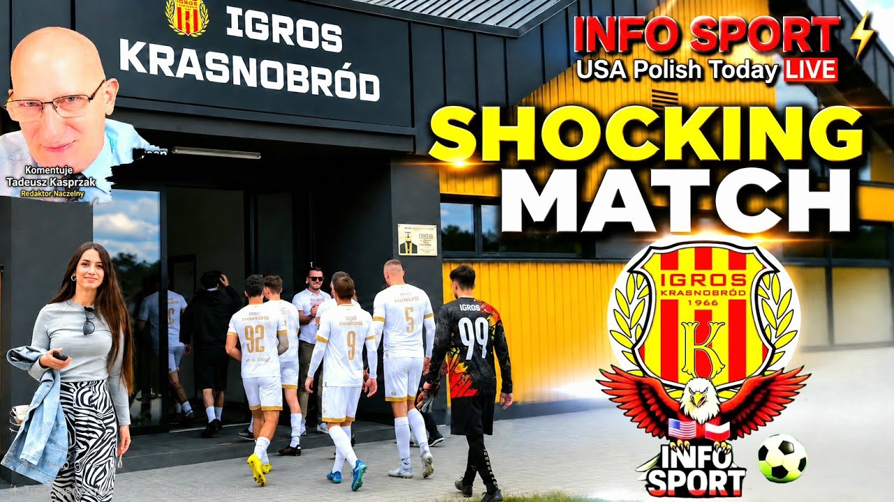 🇵🇱 SHOCKING MATCH of IGROS KRASNOBR&Oacute;D🔥 COMMENTED by TADEUSZ KASPRZAK EDITOR-IN-CHIEF of INFO SPORT⚡️