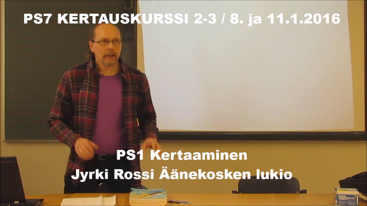 PS7 OSAT 2-3  PSYKOLOGIAN PERUSKÄSITTEET JA OSA-ALUEET (8. ja 11.1.2016)