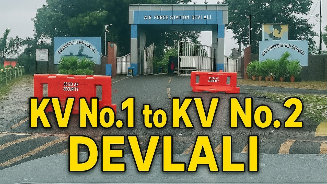 KV No.1 to KV No.2 Devlali | Scenic Drive Through Nashik Cantonment (AFS Area)