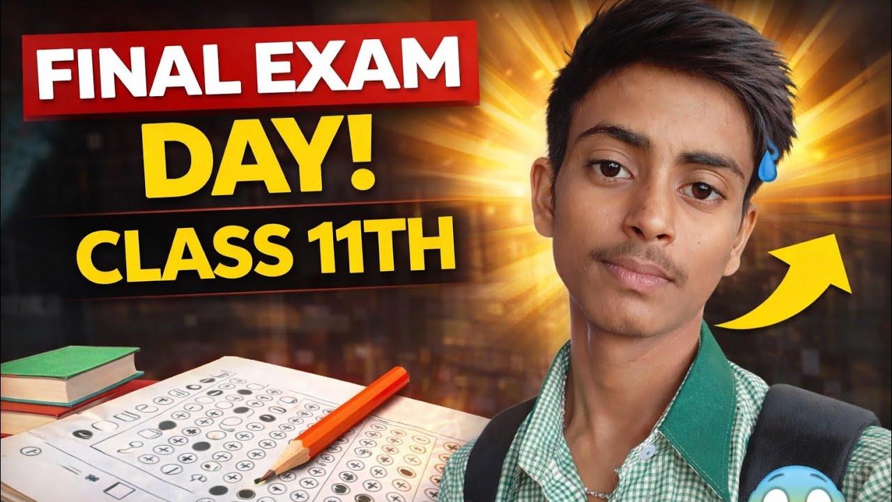Board Nahi… Par Final Exam Tha 😅 | Class 11 Vlog