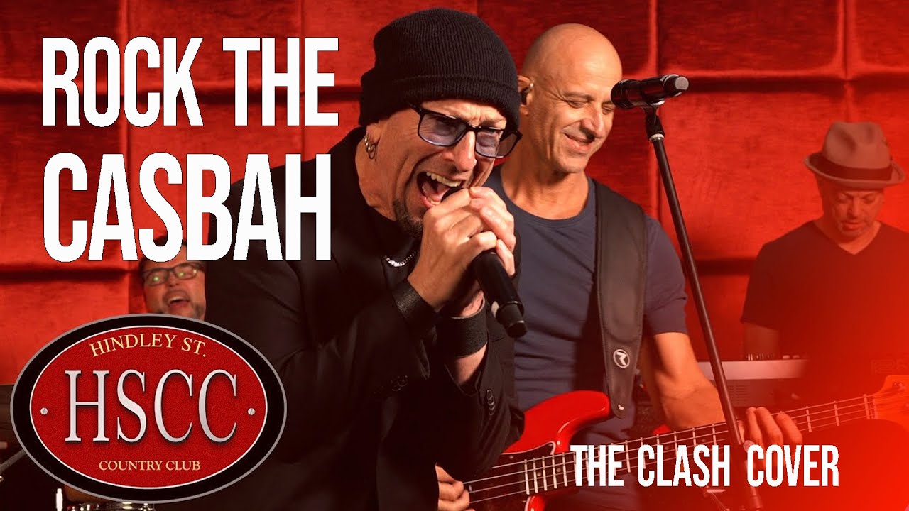 'Rock The Casbah' (THE CLASH) Cover by The HSCC