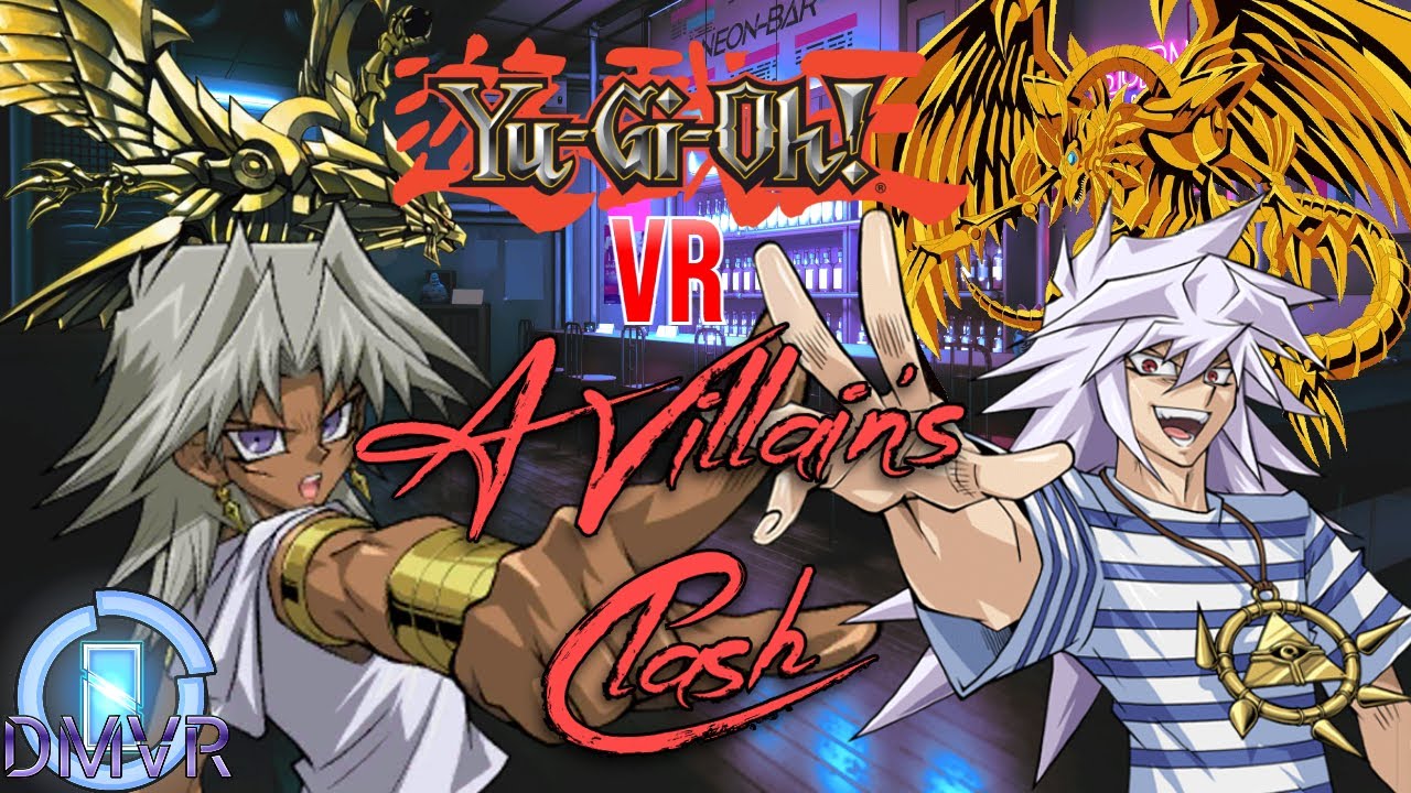 Marik vs. Bakura - A Villain's Clash II Yugioh! VR