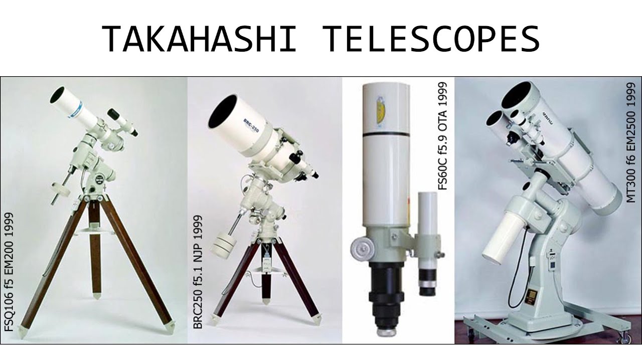 TAKAHASHI TELESCOPES (1967/2006) | Pedro RE'