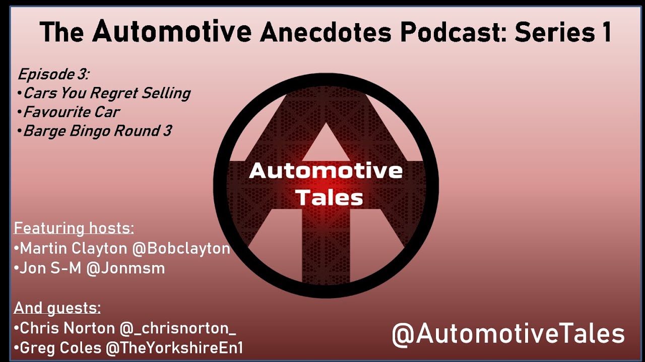 Automotive Anecdotes Podcast Series 1 Episode 3 - Favourite Cars