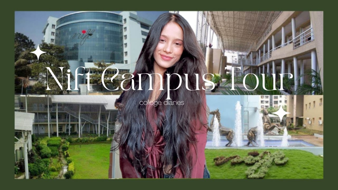NIFT MUMBAI CAMPUS TOUR