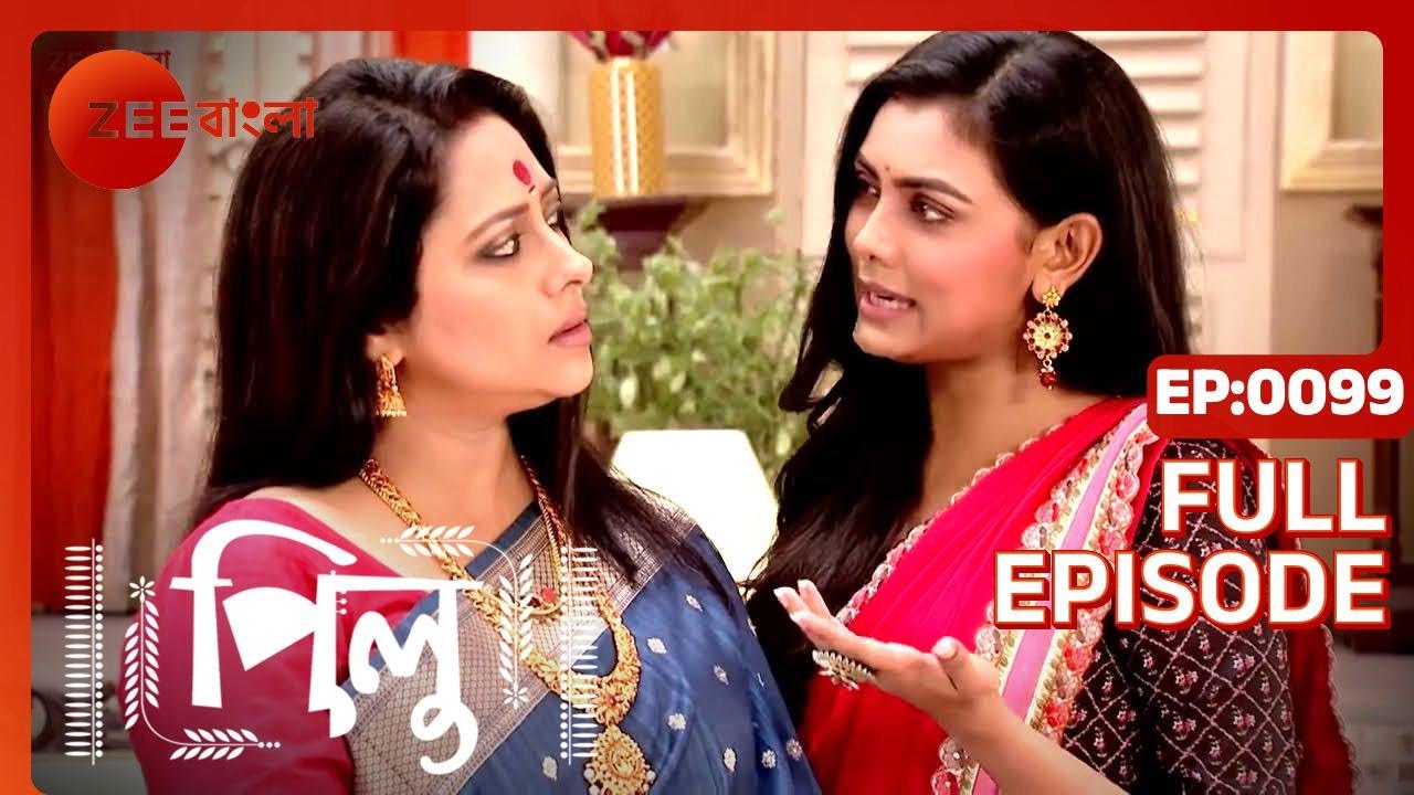 Pilu - Full Ep 99 - Pilu, Aahir - Zee Bangla