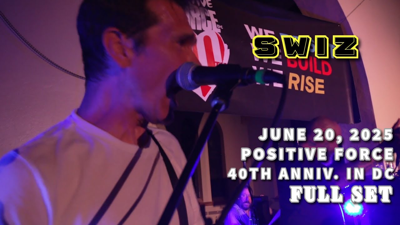 SWIZ | DC - POSITIVE FORCE | 40TH ANNIVERSARY | 6-20-25