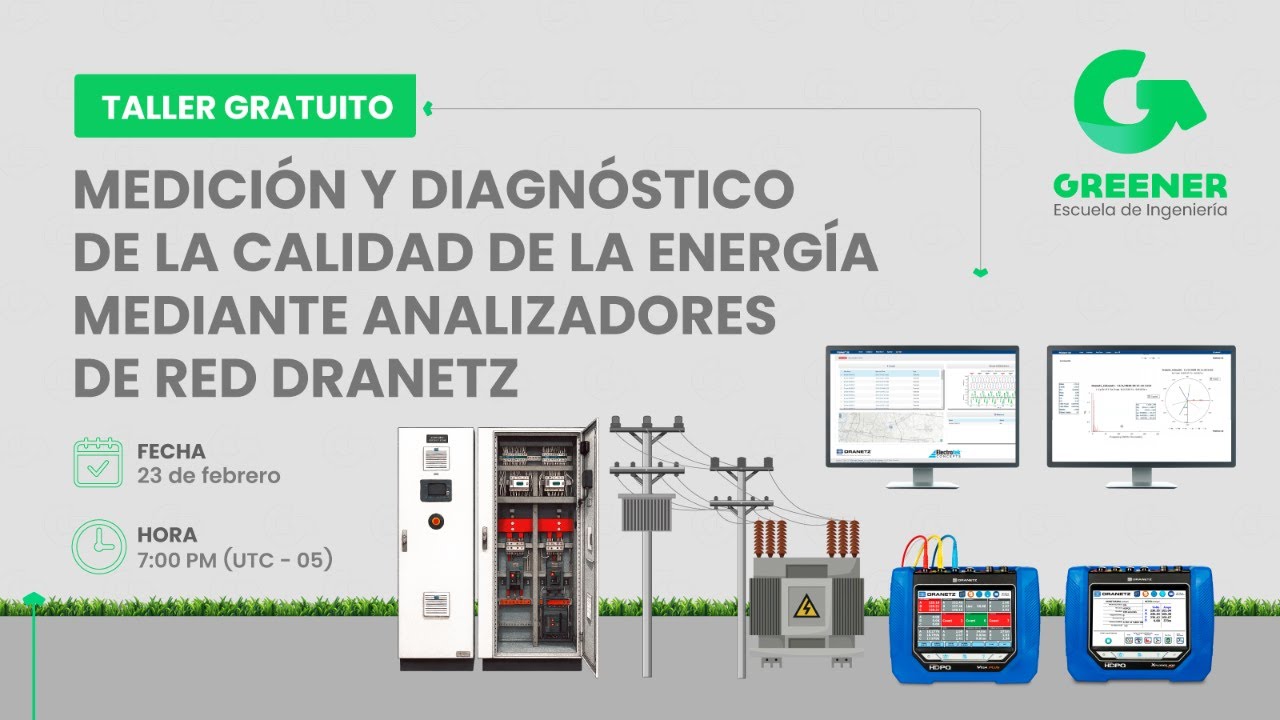 Medición y Diagnóstico de la Calidad de la Energía mediante Analizadores de Red DRANETZ