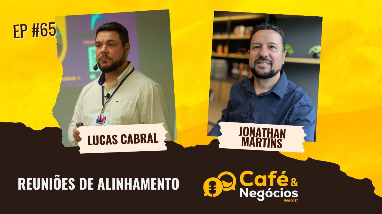 Por que Suas Reuniões Não Funcionam (e Como Resolver Agora)! Café e Negócios Podcast EP #65