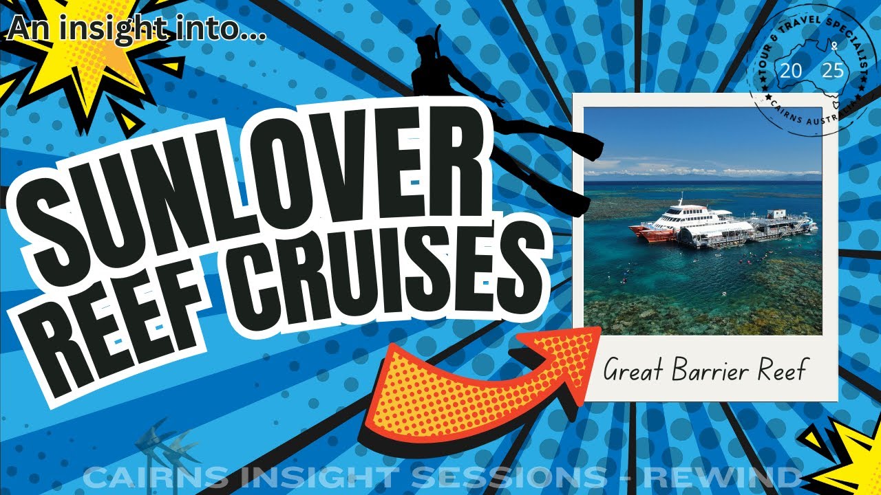 Sunlover Reef Cruises - Great Barrier Reef - Rewind Sessions