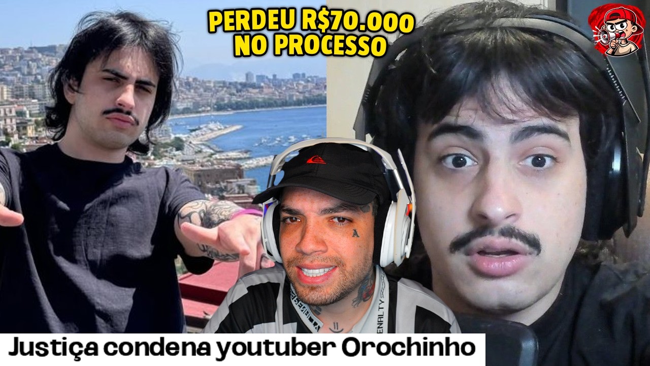🚨 OROCHINHO FOI PROCESSADO E PERDEU 70 MIL
