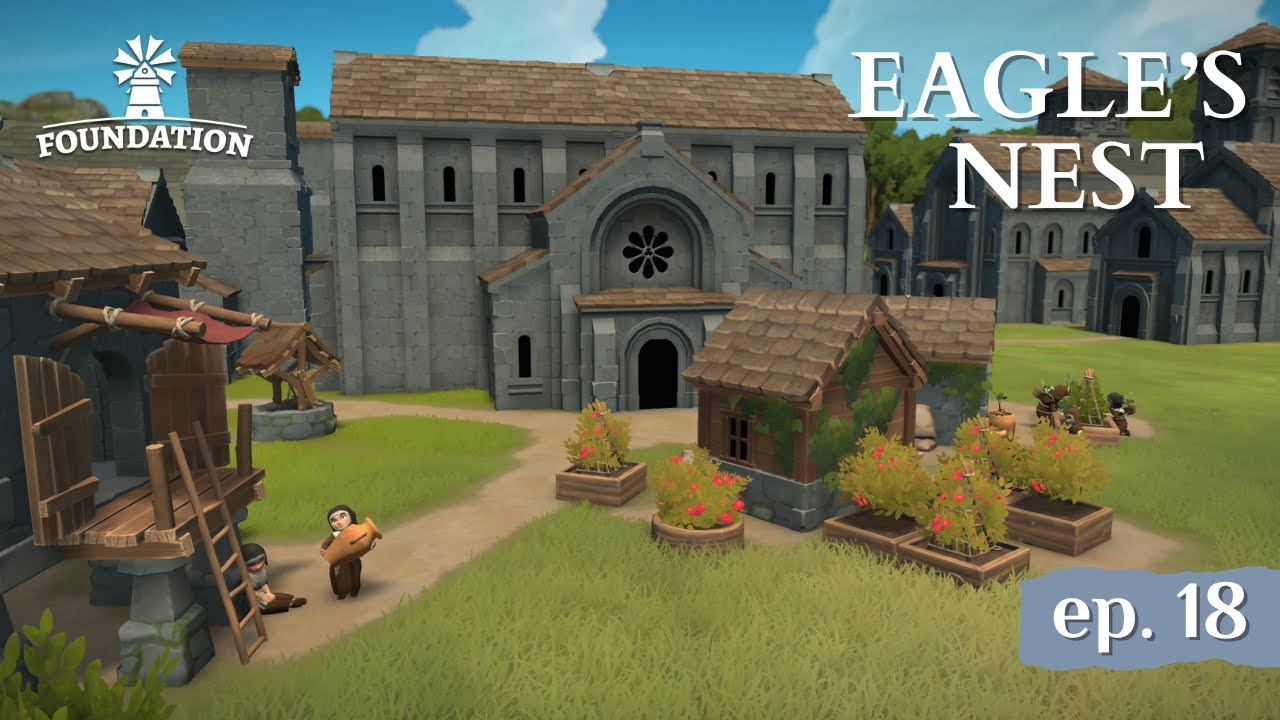 Produzioni monastiche | Foundation - Eagle's Nest | ep. 18