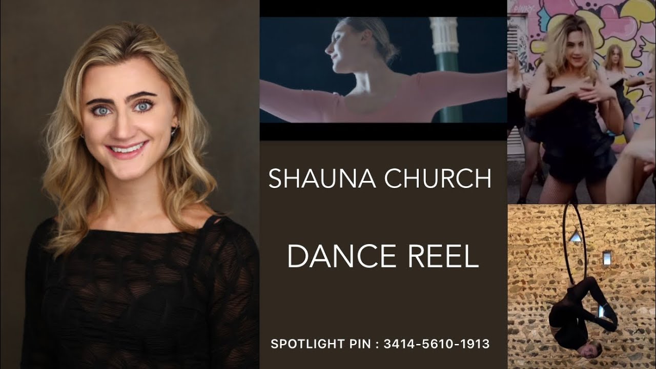 Shauna Church - Dance Showreel 