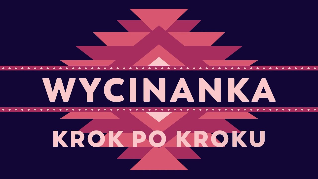 Wycinanka krok po kroku