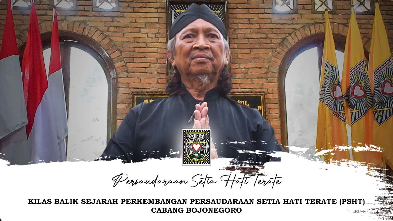 Kilas Balik Sejarah Perkembangan Persaudaraan Setia Hati Terate (PSHT) Cabang Bojonegoro