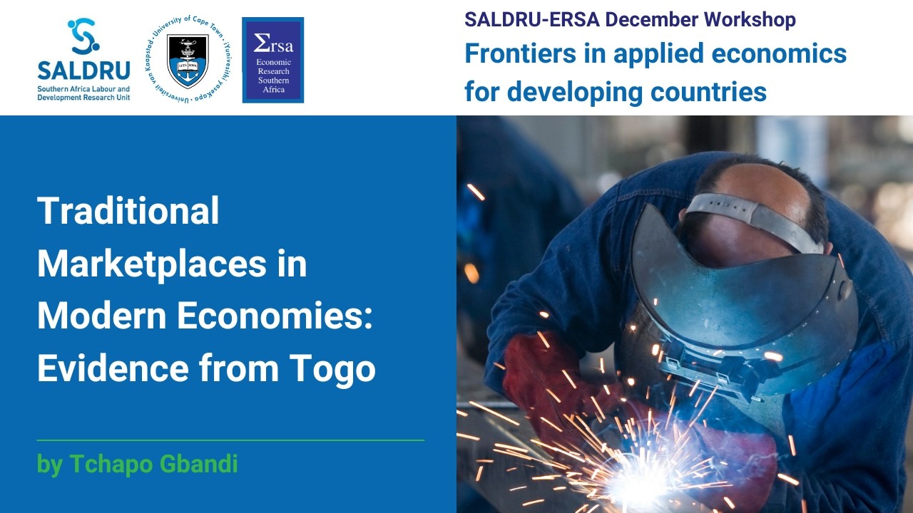 Traditional Marketplaces in Modern Economies: Evidence from Togo ~ Tchapo Gbandi