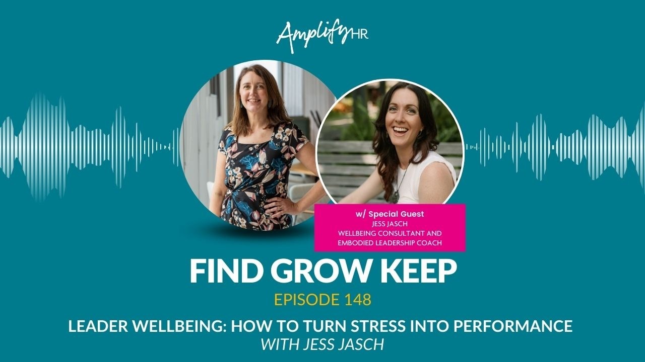 Leader Wellbeing: How To Turn Stress Into Performance with Jess Jasch
