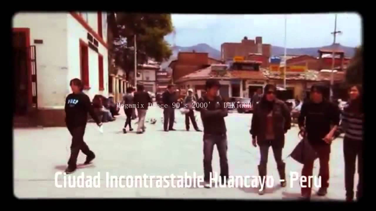 HUANCAYORK Megamix Dance 90's 2000' 