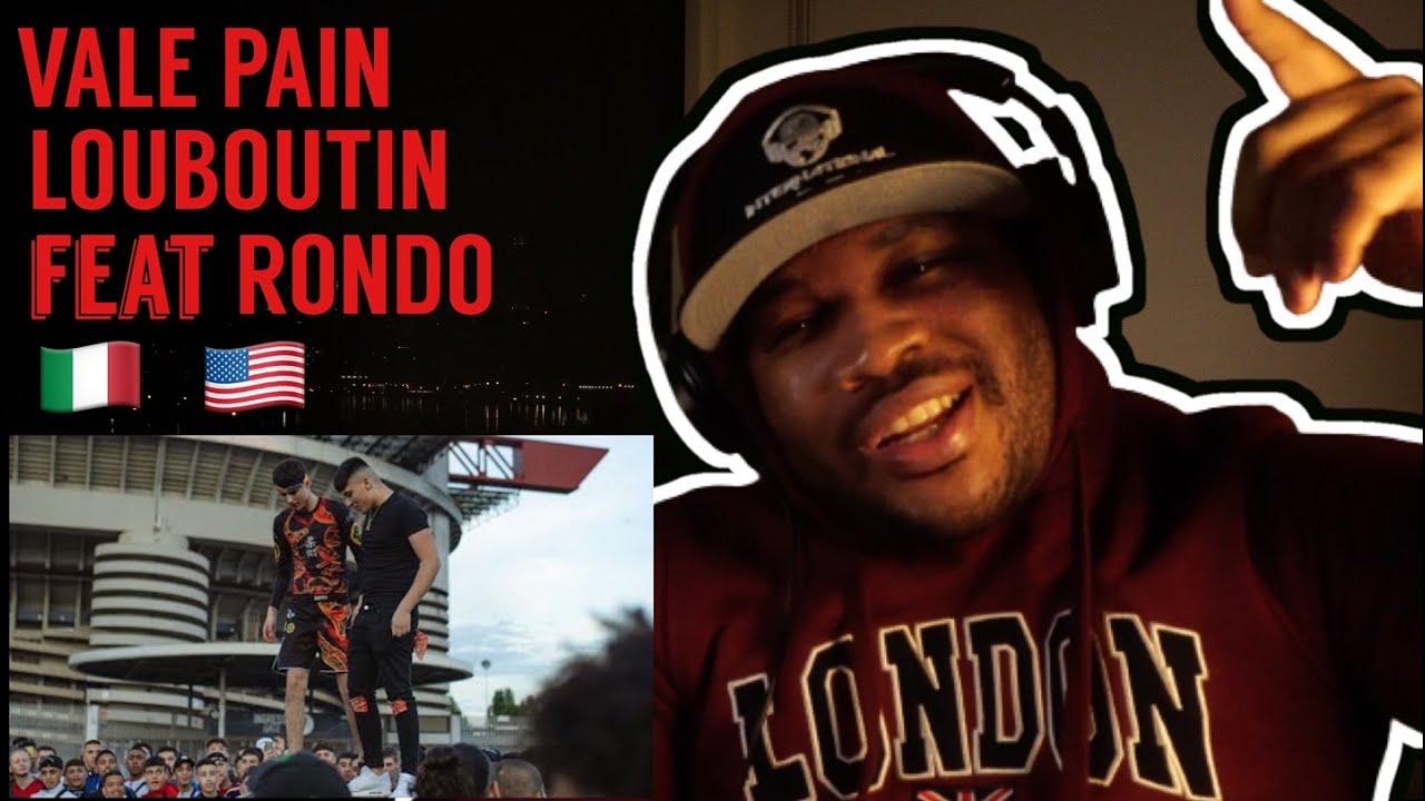 HARLEM NEW YORKER FIRST REACTION TO ITALIAN DRILL/RAP!! VALE PAIN - LOUBOUTIN feat RONDO (Prod. NKO)