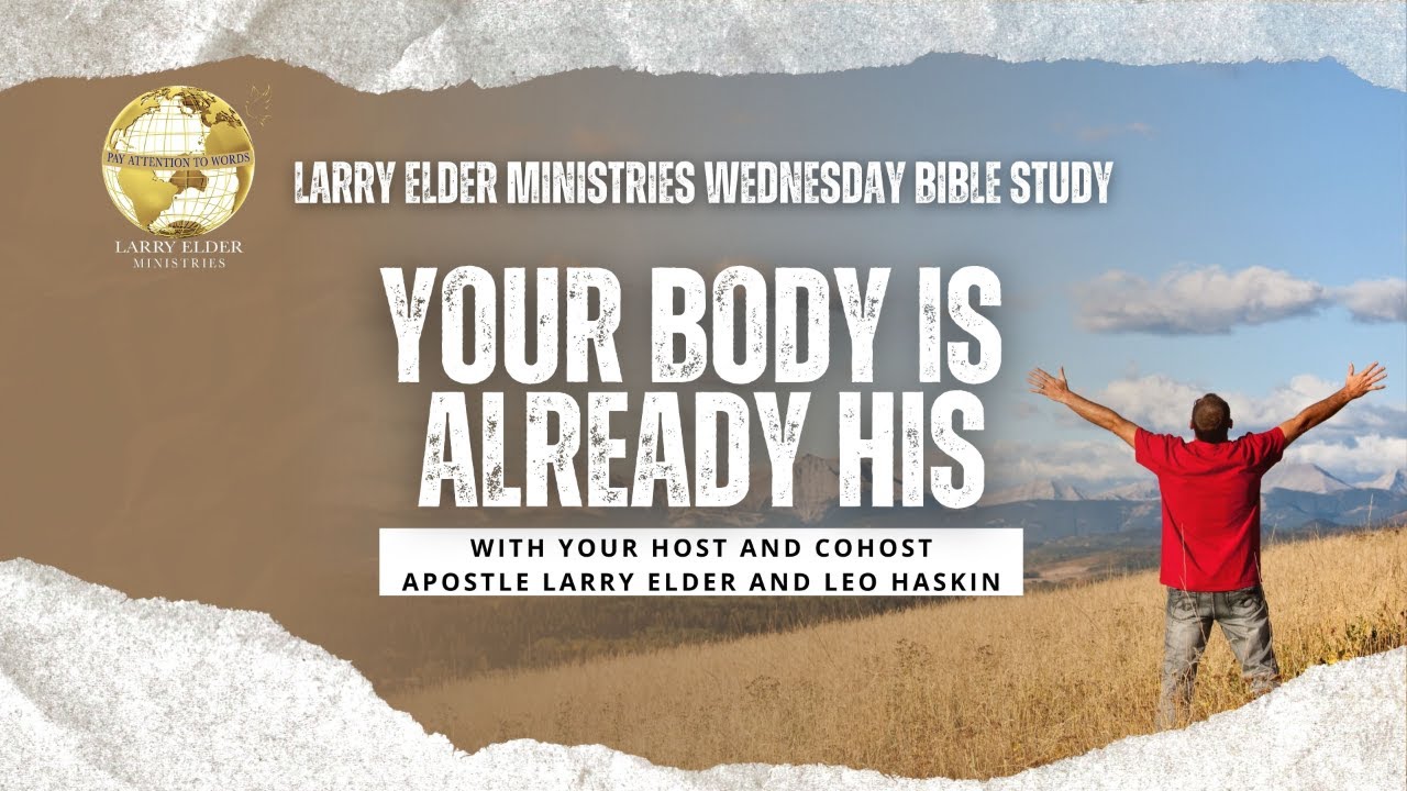 Larry Elder Ministries Wednesday Bible Study