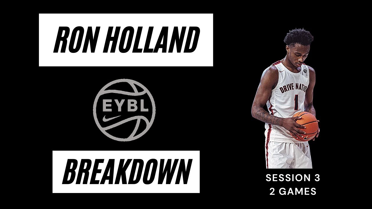 Рон Холланд, EYBL, сессия 3, анализ