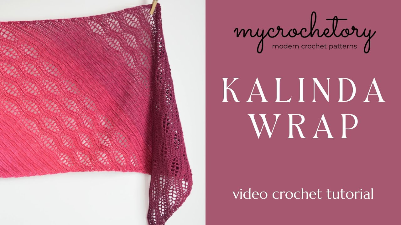 Kalinda Wrap Crochet Pattern | Free Crochet Shawl Pattern Tutorial by MyCrochetory
