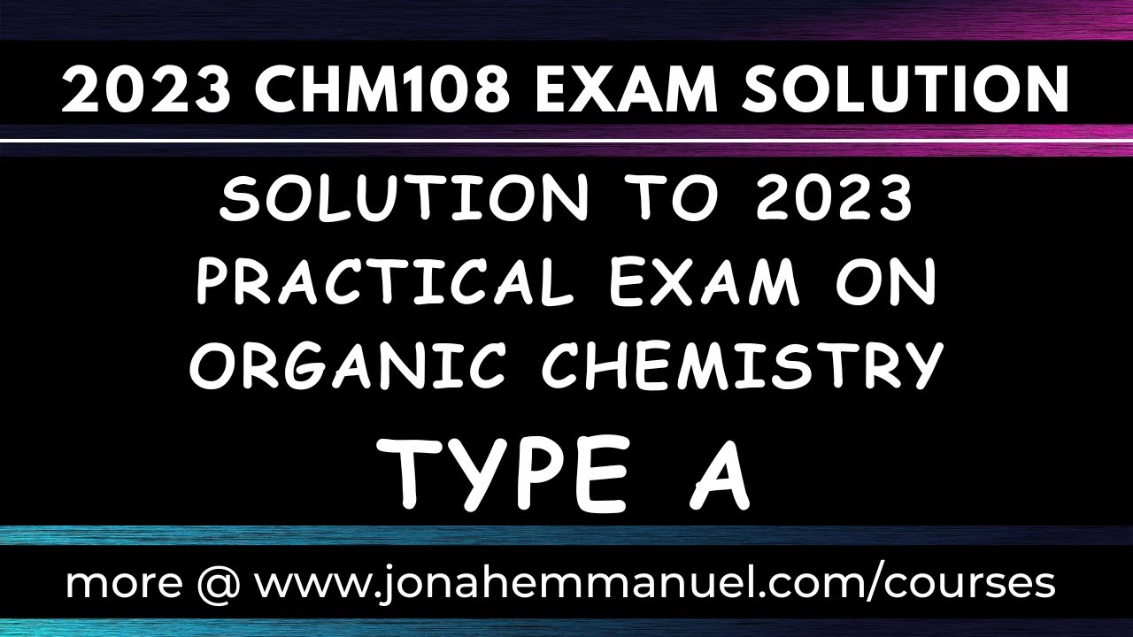 Organic Chemistry Practical Exam Questions and Answers 1. 
