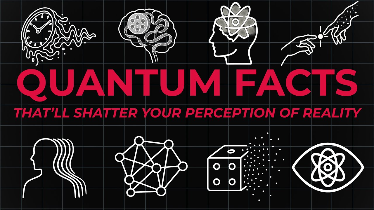 4 Hours of Quantum Facts That’ll Shatter Your Perception of Reality