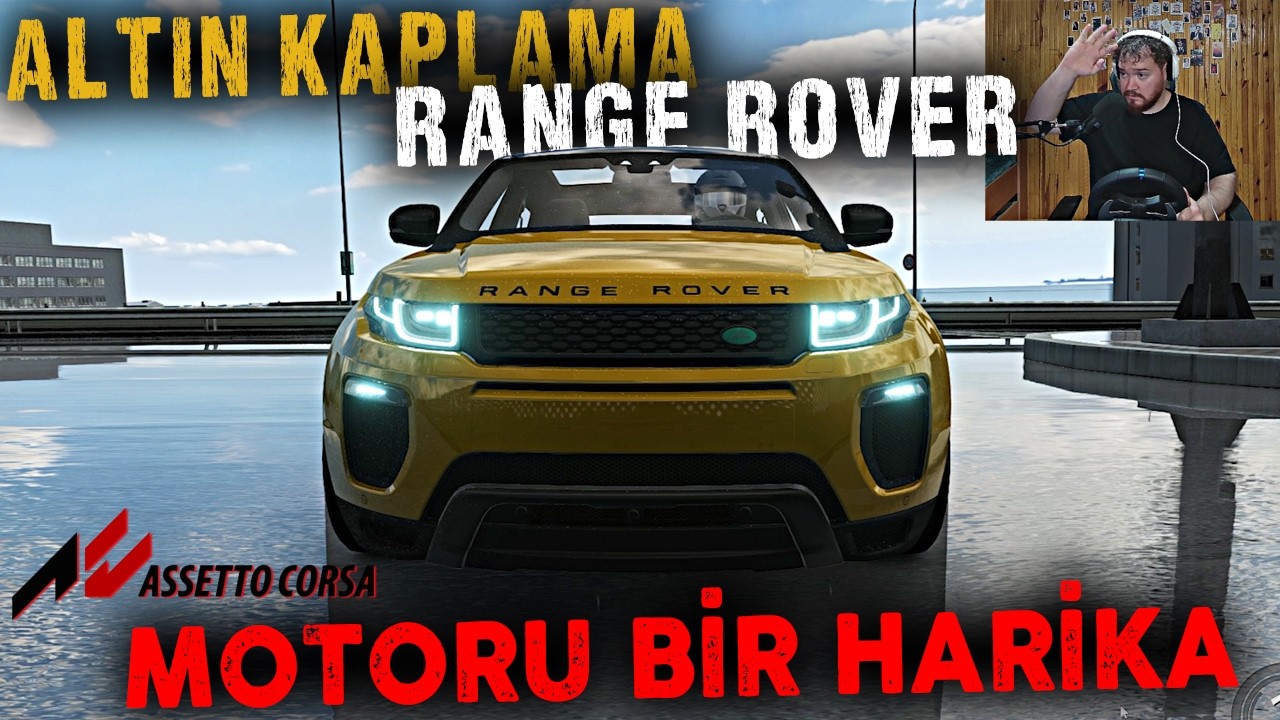 ALTIN KAPLAMA RANGE ROVER - MOTORU BİR HARİKA / Assetto Corsa / Logitech G29 Driving