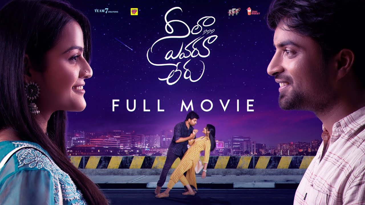 Neela Evaru Leru | Full Movie | A Chai Bisket Web Series | Girl Formula | Team7 Creations