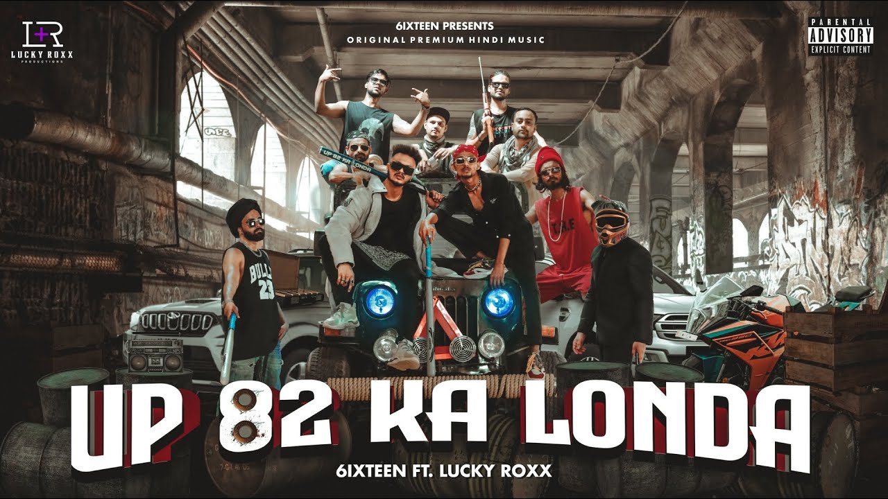 UP 82 KA LONDA - 6ixteen Ft. Lucky Roxx ( Official Music Video ) | Latest Hip Hop Rap Song 2022