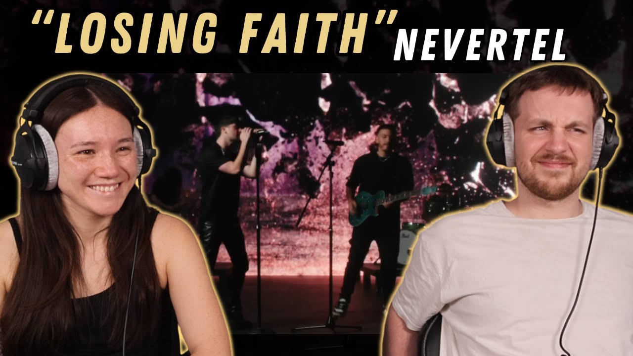 Nevertel - Losing Faith REACTION