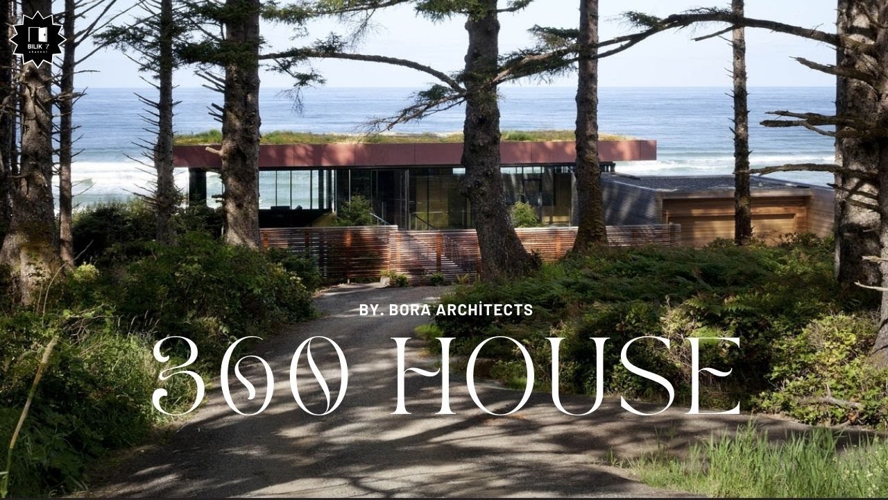 360 House: A Coastal Retreat Redefining Modern Living