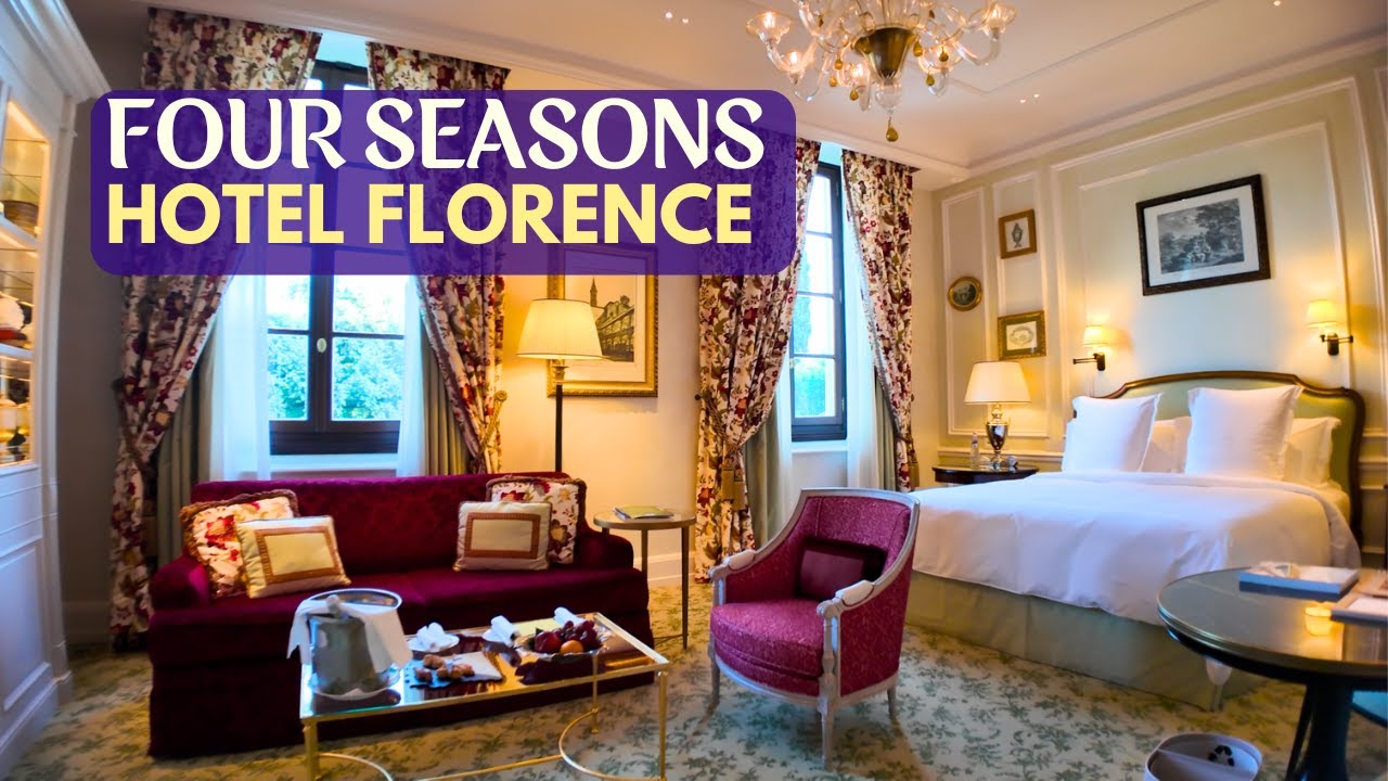 Four Seasons Florence: The Most Luxurious Hotel I’ve Stayed At — Pure Class!