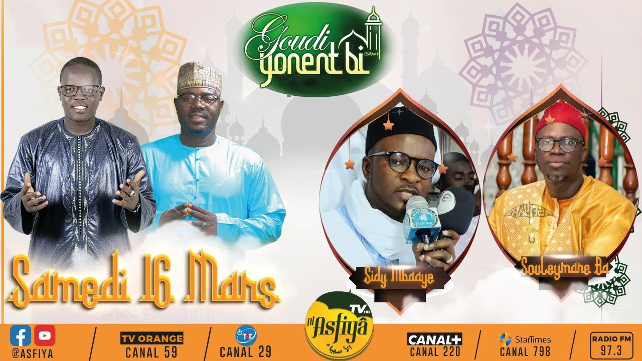 DIRECT - GOUDI YONENT BI DU 16 MARS 2024 INVITES: SERIGNE SOULEYMANE BA & SIDY MBAAYE
