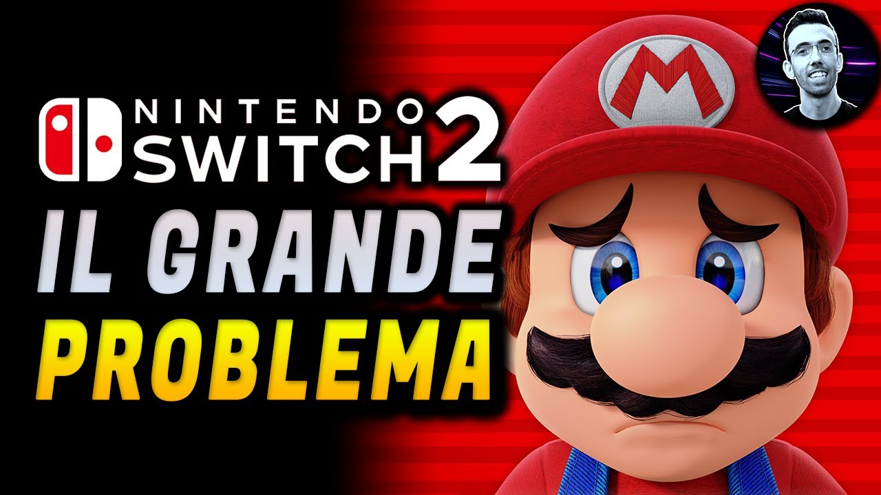IL GRANDE PROBLEMA DI NINTENDO SWITCH 2