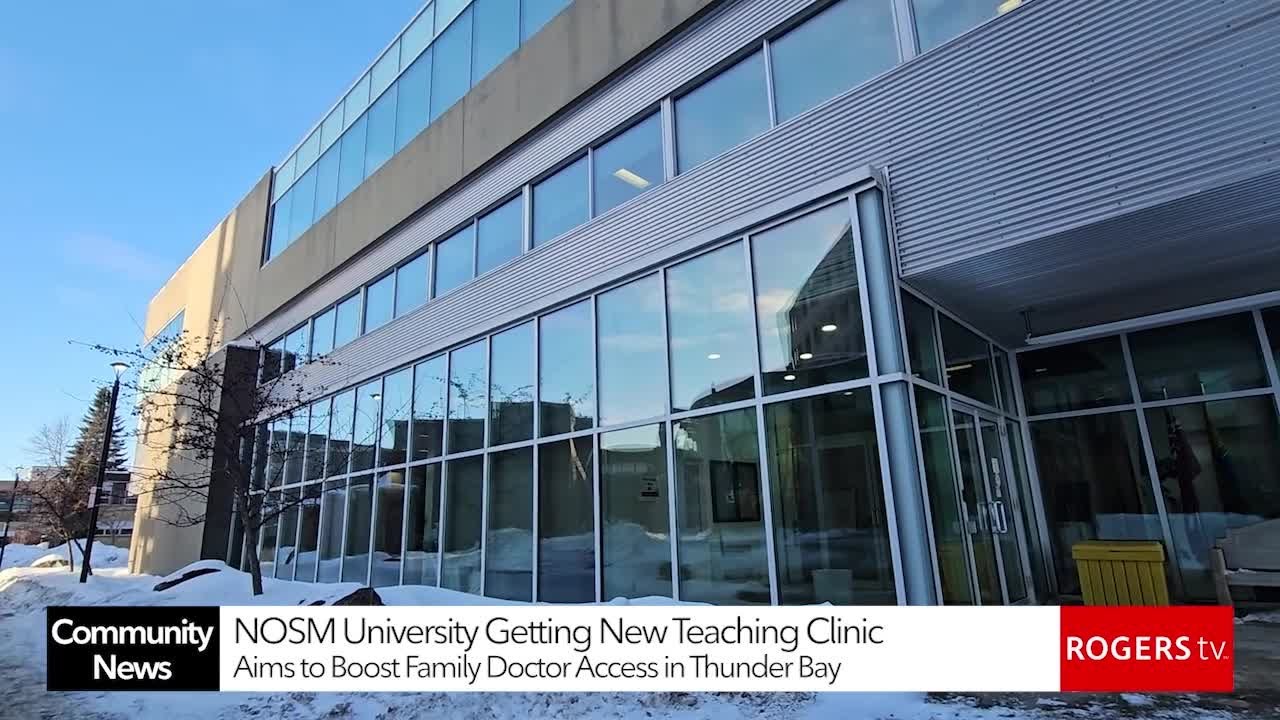 New Teaching Clinic Aims to Boost Family Doctor Access in Thunder Bay