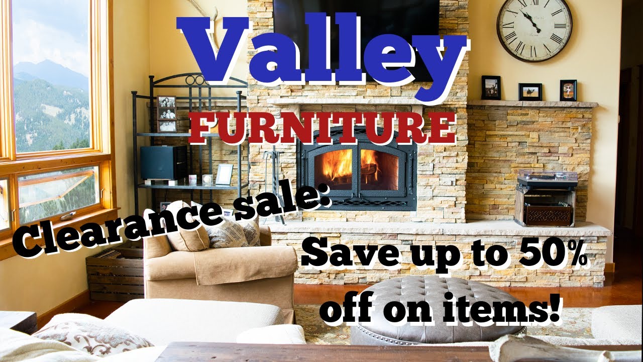 Valley Furniture January Clearance Sale 2022