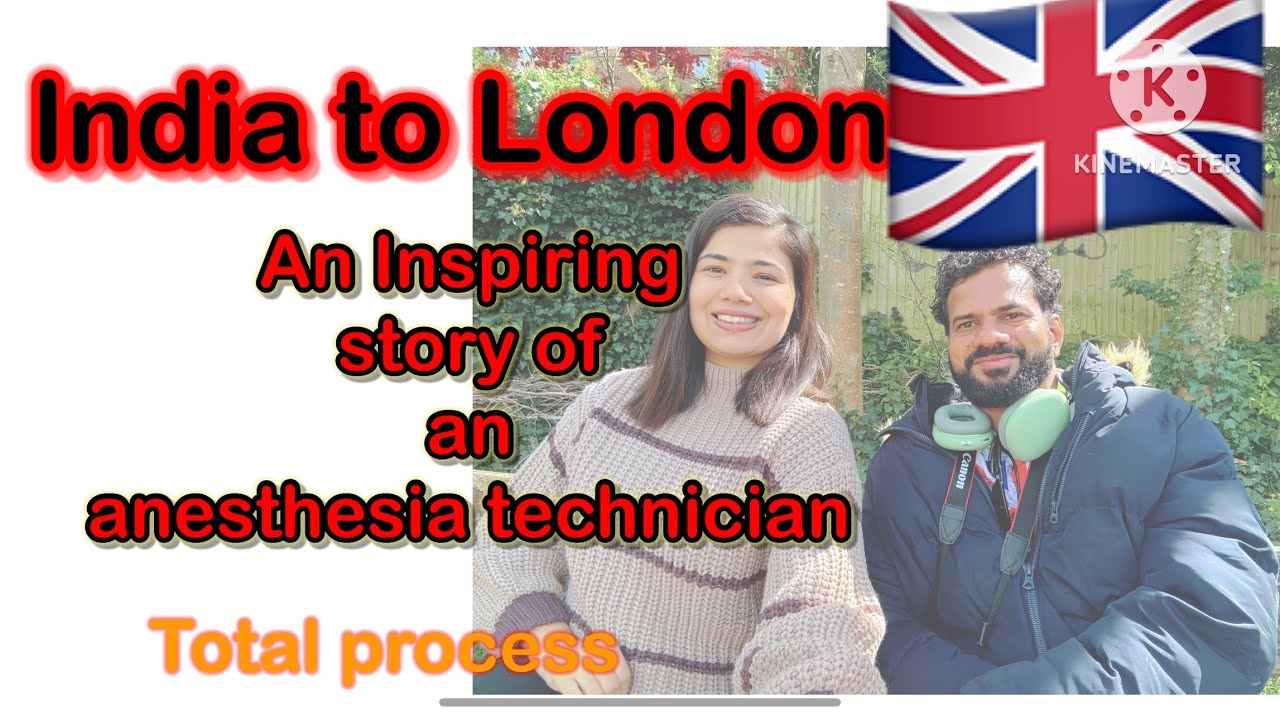 Anaesthetic Technician process from India to Uk| How to become Technician In uk 🇬🇧| Bhawana uklife