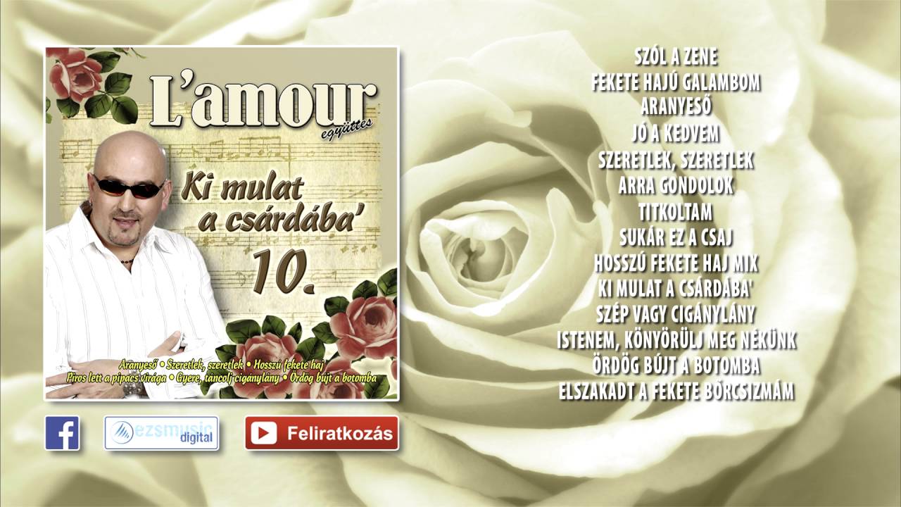 ✮ L'amour ~ Ki mulat a csárdába' 10. | Lakodalmas, mulatós dalok (teljes album)