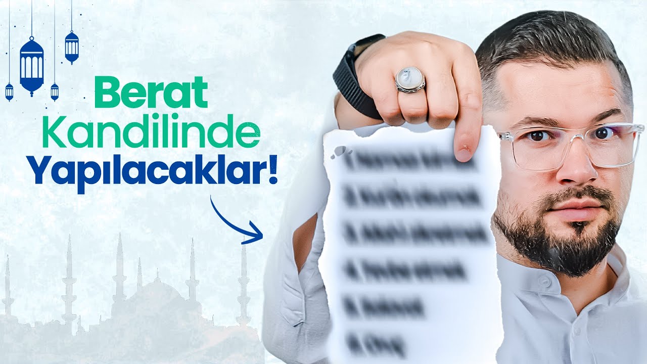 Berat Gecesi Bunları Yap Bütün Günahlarından Kurtul!