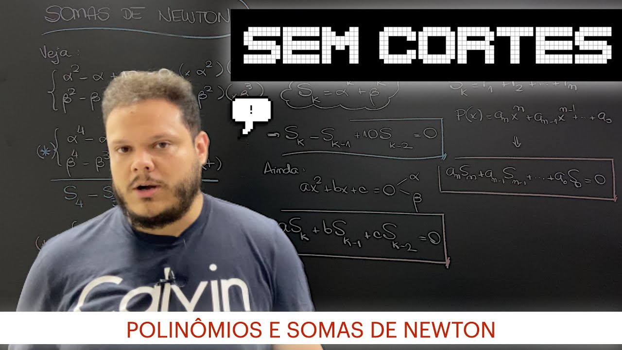 SEM CORTES: Somas de Newton (Definição) - A Hora do Bizu