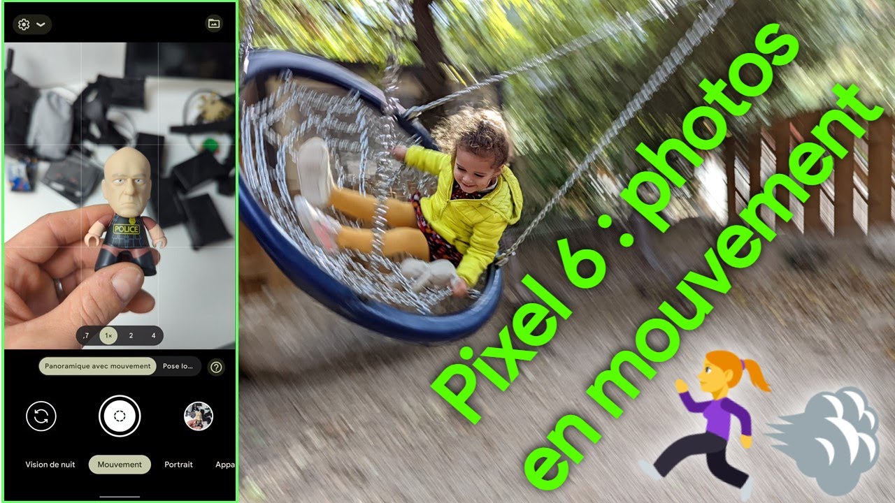Pixel 6 & Pixel 6 Pro en photo [3] Photos en MOUVEMENT (tuto complet) ! 🏃💨