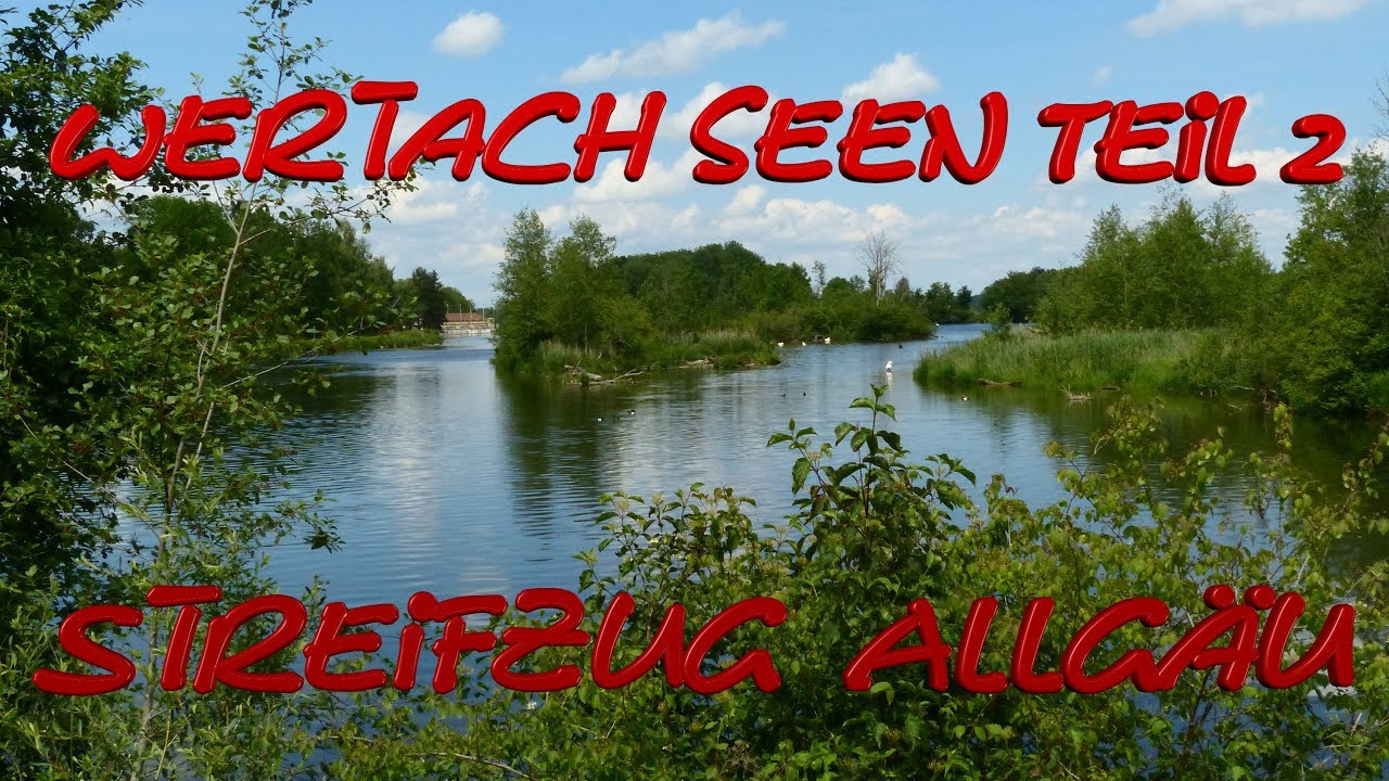Wertach Seen Teil2 - Bingstetter See, Irsingener See b. Bad Wörishofen - Streifzug Allgäu