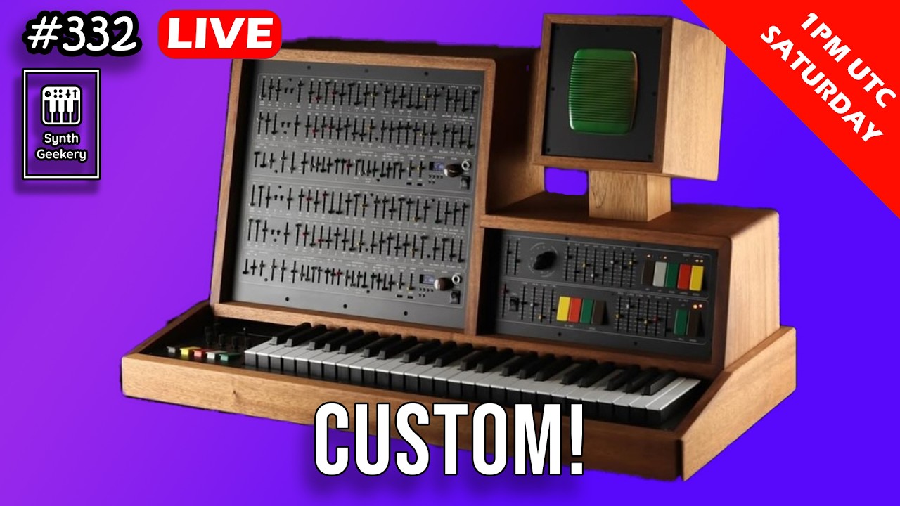 Custom! (Synth Geekery 332)