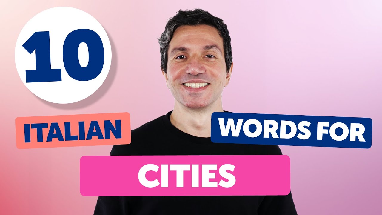 Top 10 Cities You Must Know in Italian