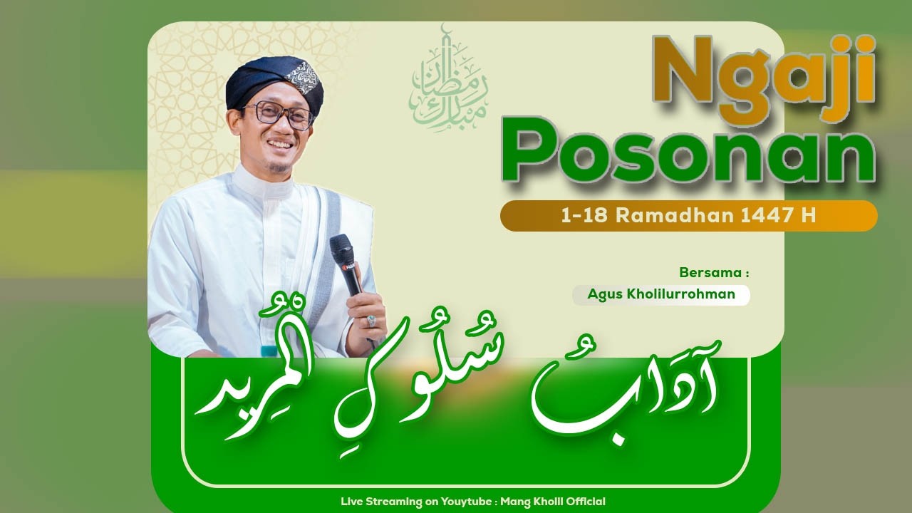 🔴 LIVE || Ngaji Ramadhan | Kitab Adabu Sulukil Murid | Gus Kholilurrohman