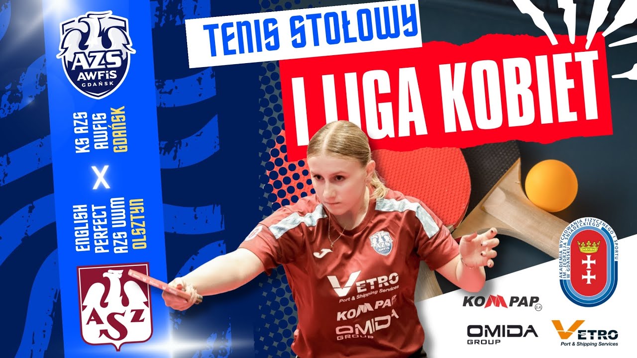 Mecz 1 ligi kobiet w tenisie stołowym KS AZS AWFiS Gdańsk - English Perfect AZS UWM Olsztyn