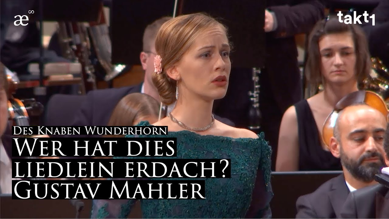 Wer hat dies Liedlein erdach? Gustav Mahler | Teodor Currentzis, Anna-Lucia Richter, musicAeterna