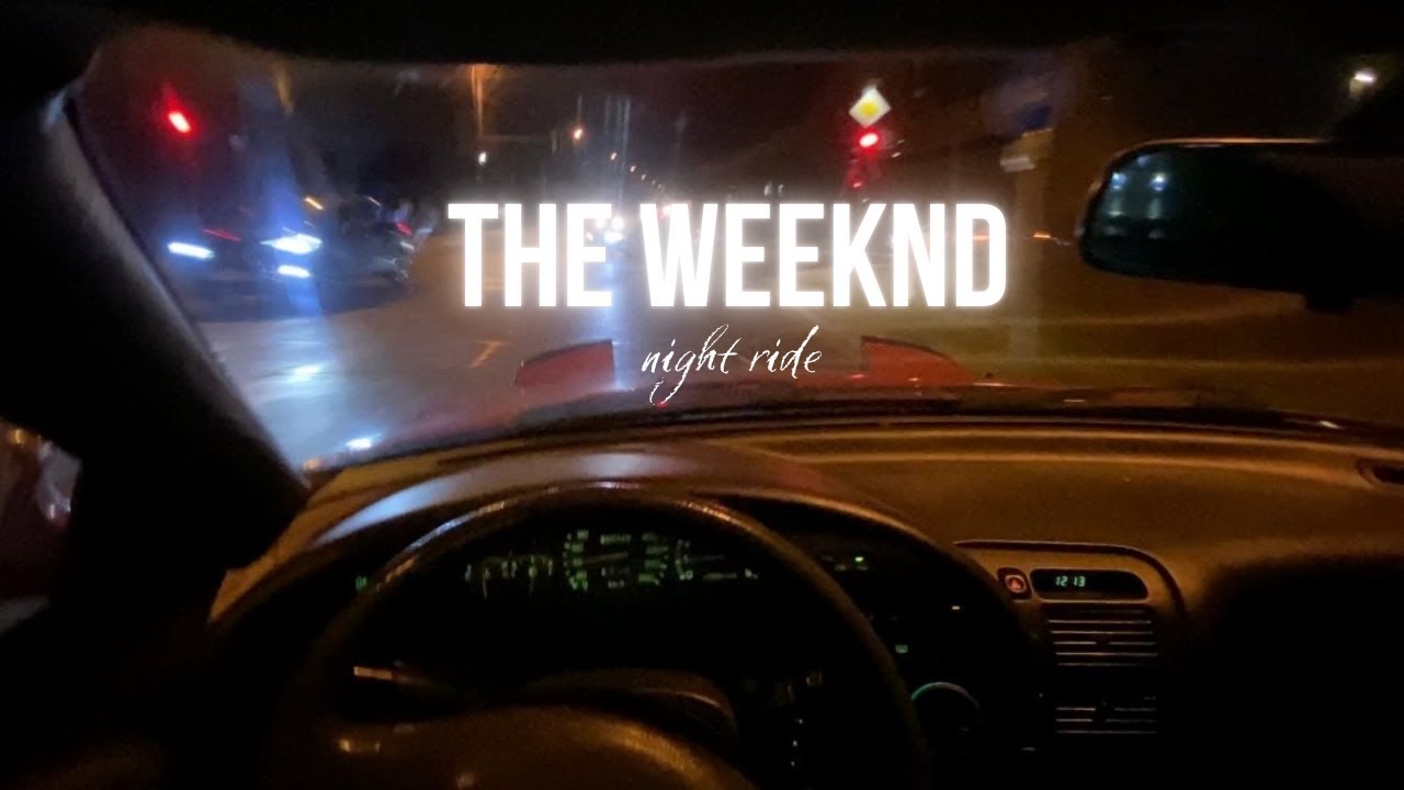The Weeknd Late Night Drive Playlist